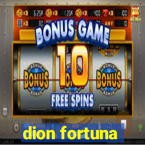 dion fortuna