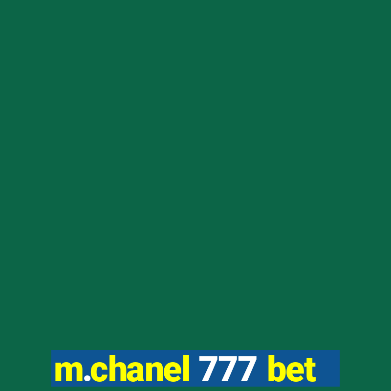 m.chanel 777 bet