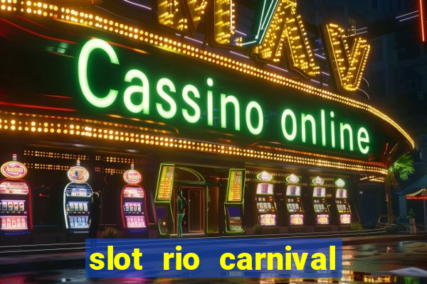 slot rio carnival - jackpot