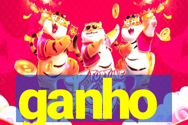 ganho