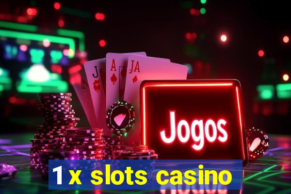 1 x slots casino