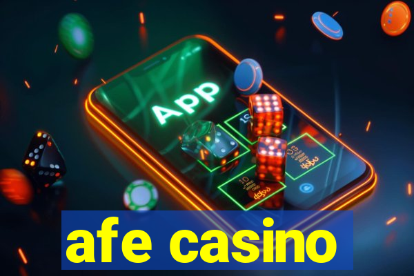 afe casino