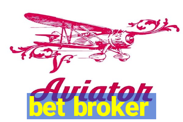 bet broker