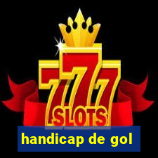 handicap de gol