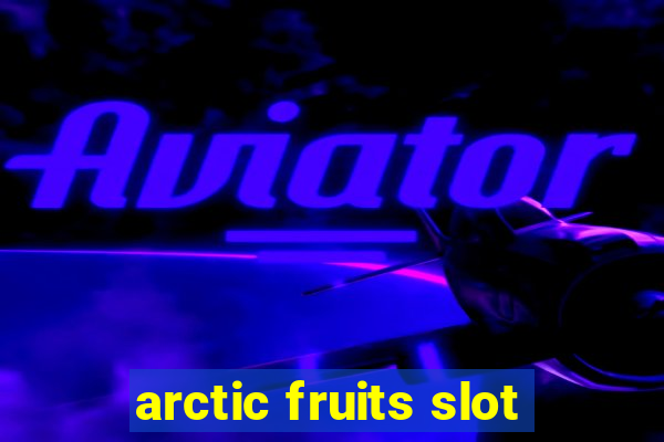 arctic fruits slot