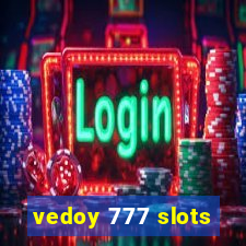 vedoy 777 slots