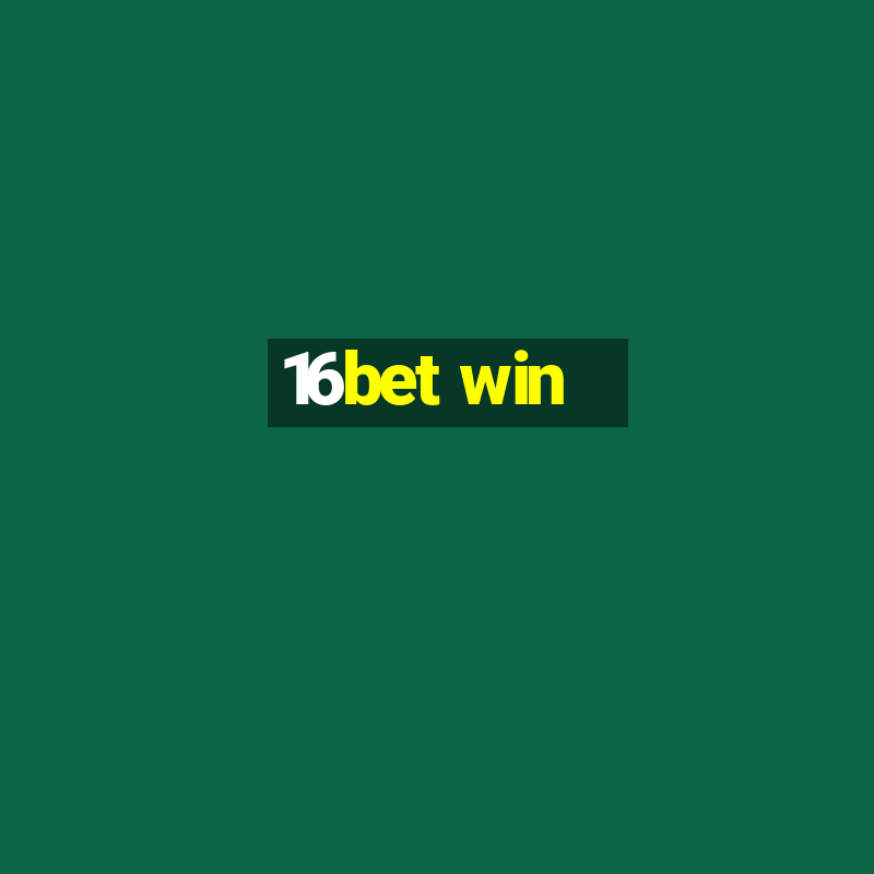 16bet win