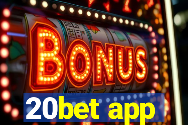 20bet app