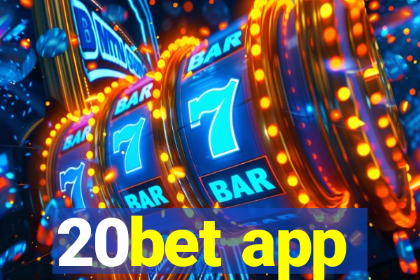 20bet app