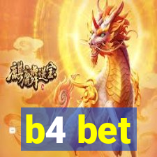 b4 bet