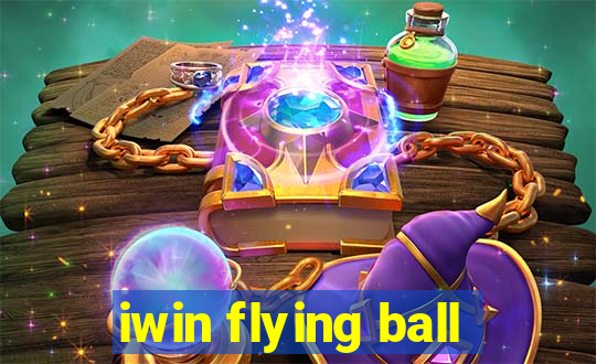 iwin flying ball