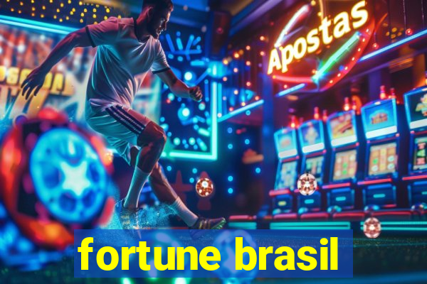 fortune brasil