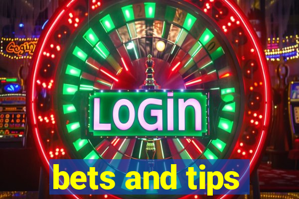 bets and tips