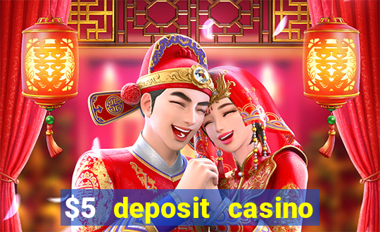 $5 deposit casino in australia