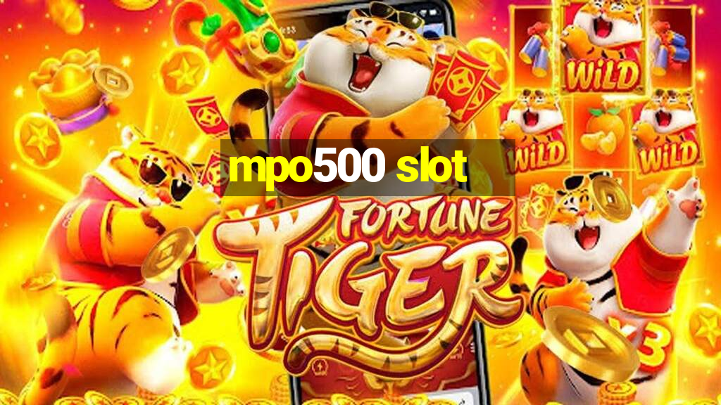 mpo500 slot