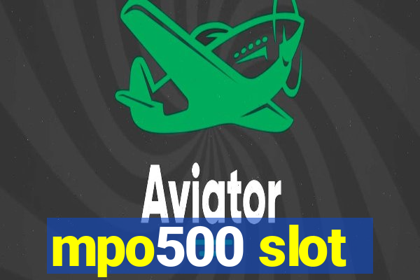 mpo500 slot