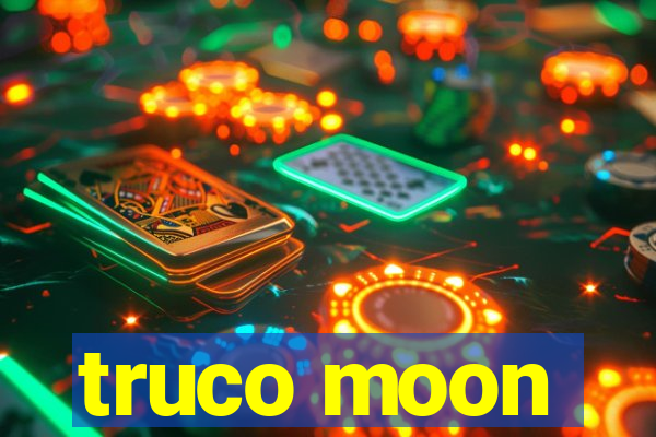 truco moon