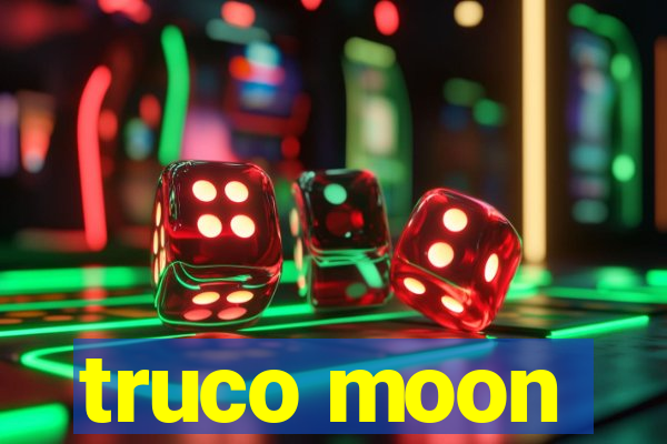 truco moon