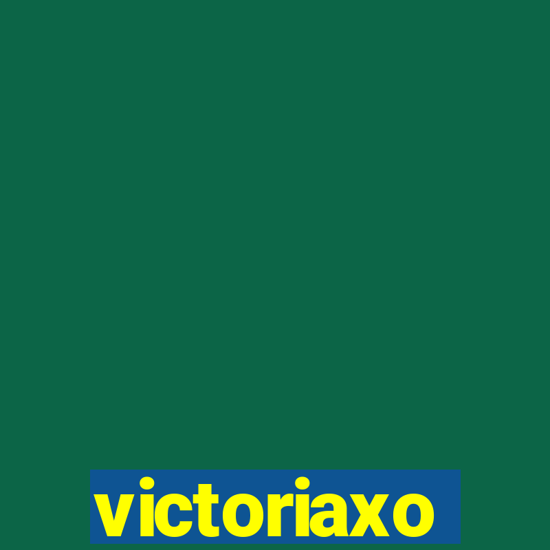 victoriaxo