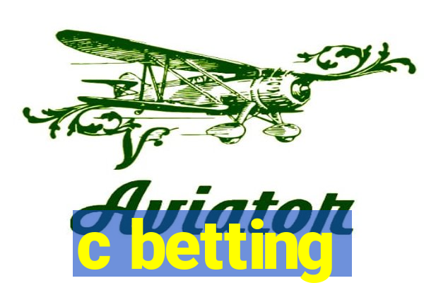 c betting