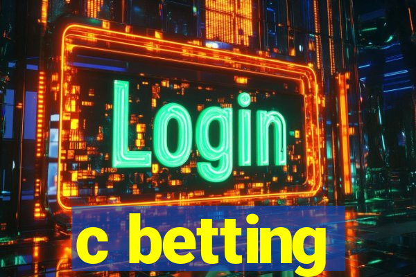 c betting