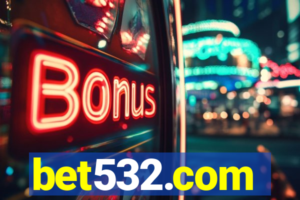 bet532.com