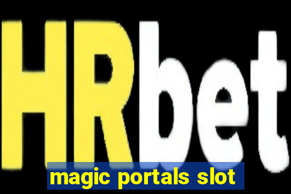 magic portals slot