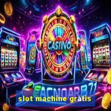 slot machine grátis