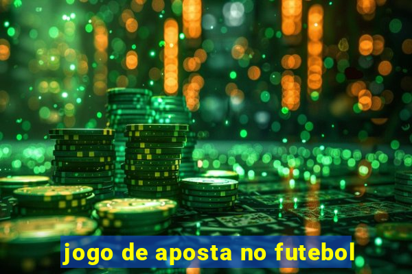 jogo de aposta no futebol