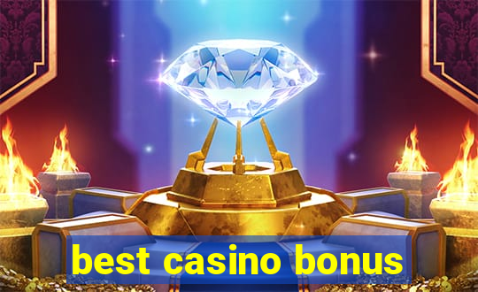 best casino bonus