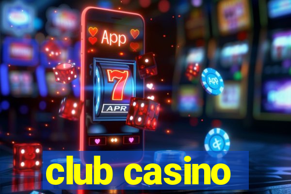 club casino