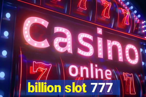 billion slot 777