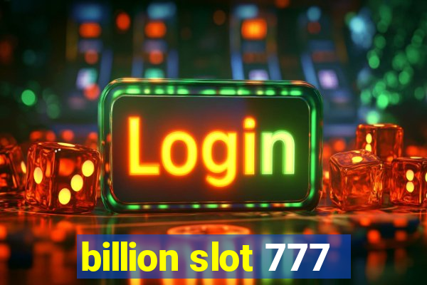 billion slot 777