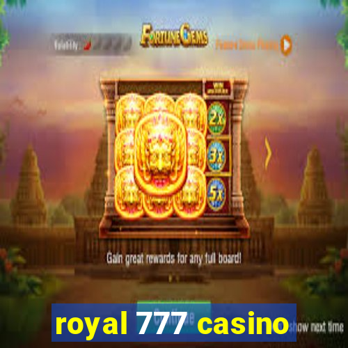 royal 777 casino