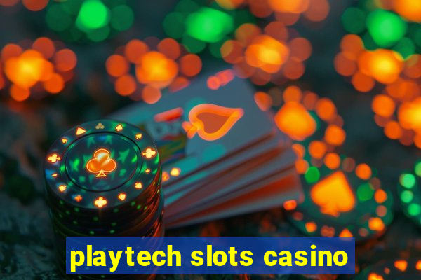 playtech slots casino