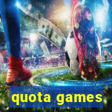 quota games