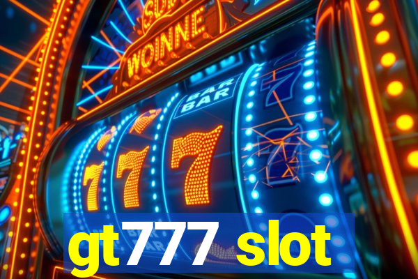 gt777 slot