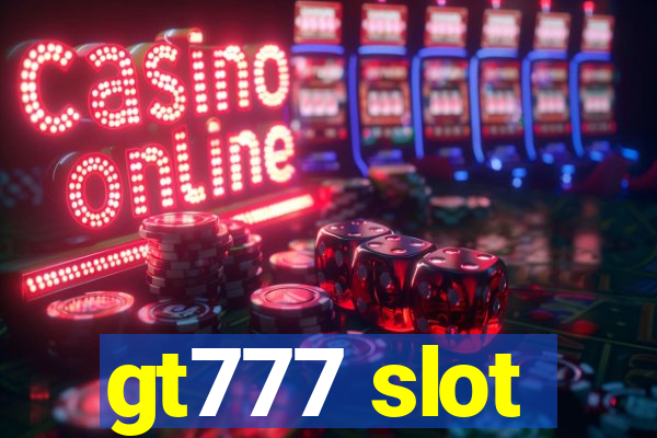 gt777 slot