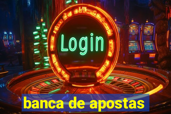 banca de apostas