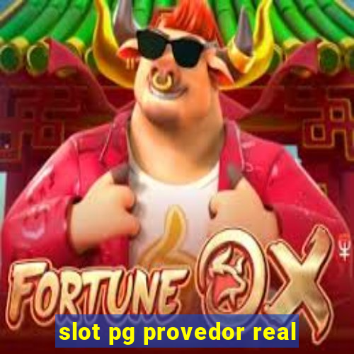 slot pg provedor real