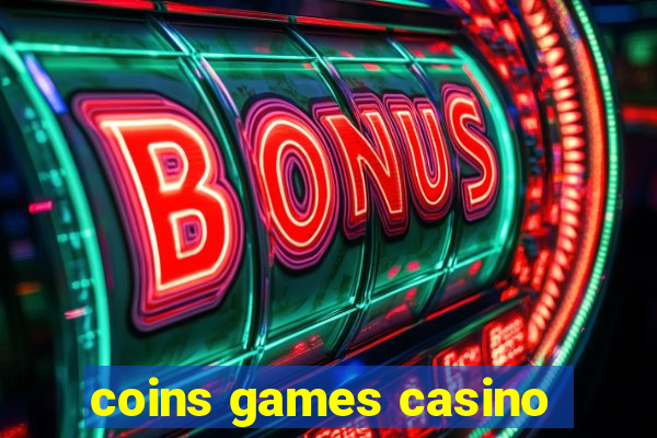 coins games casino