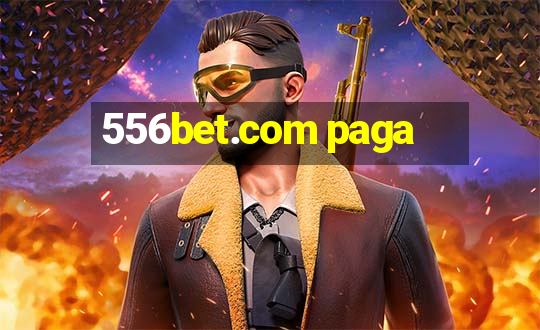 556bet.com paga