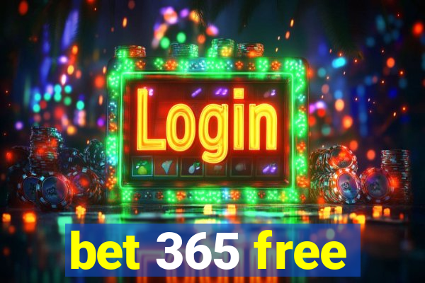 bet 365 free