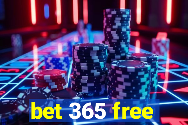 bet 365 free