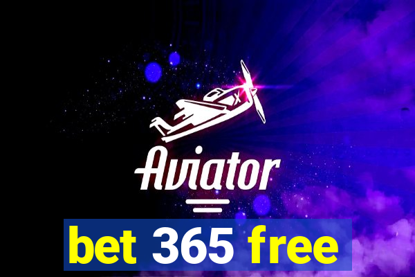 bet 365 free