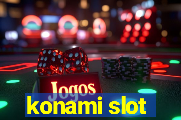 konami slot