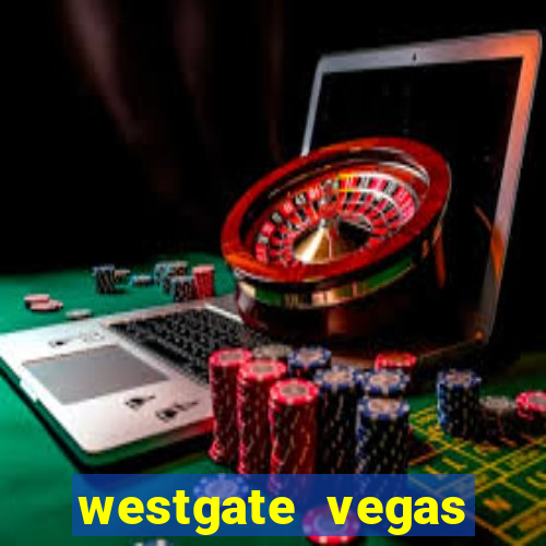 westgate vegas resort and casino