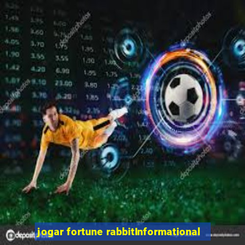 jogar fortune rabbitInformational