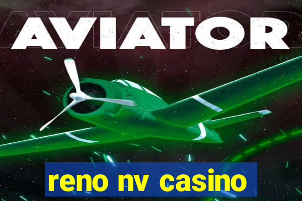 reno nv casino