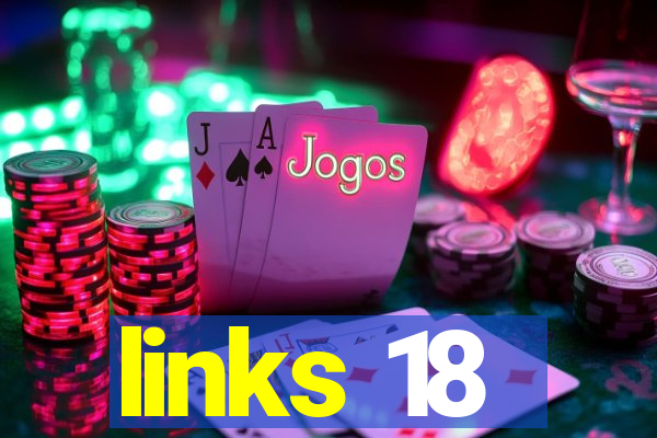 links 18